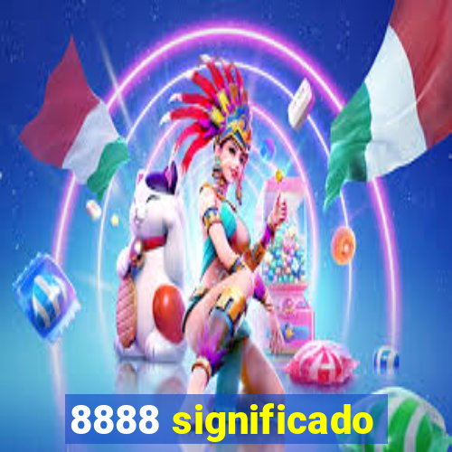 8888 significado